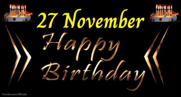 27 November Happy Birthday