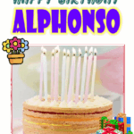 Happy Birthday Alphonso