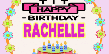 Happy Birthday Rachelle