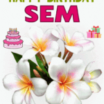 Happy Birthday Sem